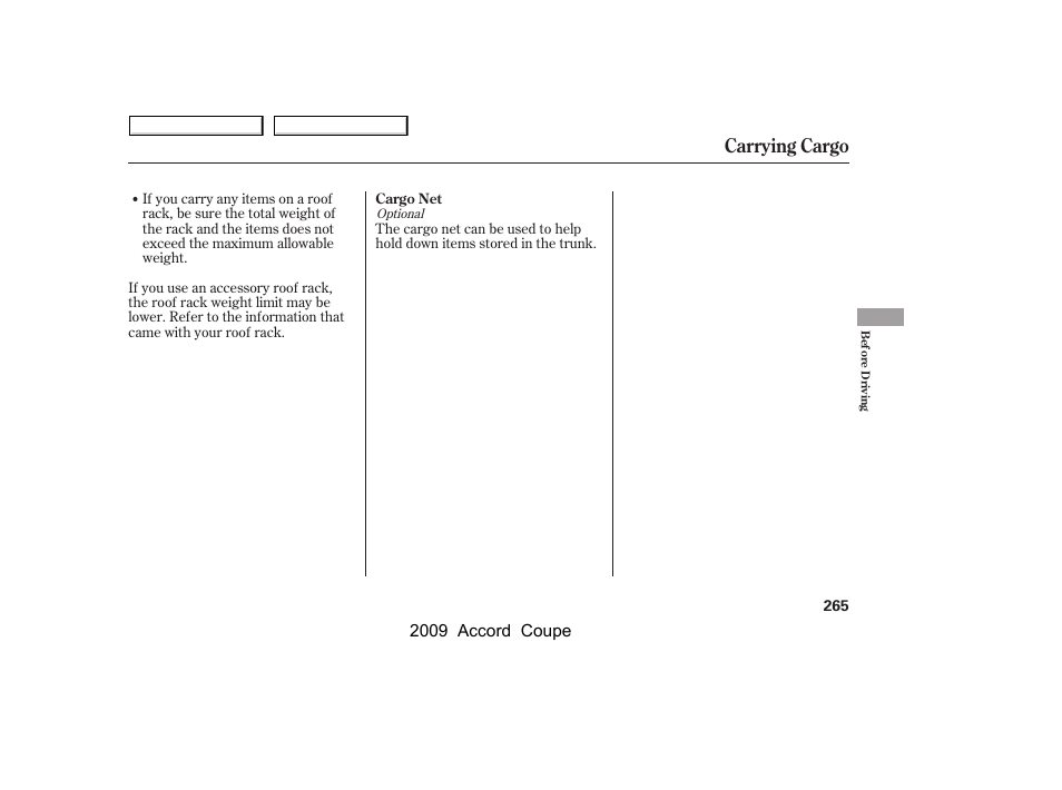 Carrying cargo, 2009 accord coupe | HONDA 2009 Accord Coupe User Manual | Page 268 / 412