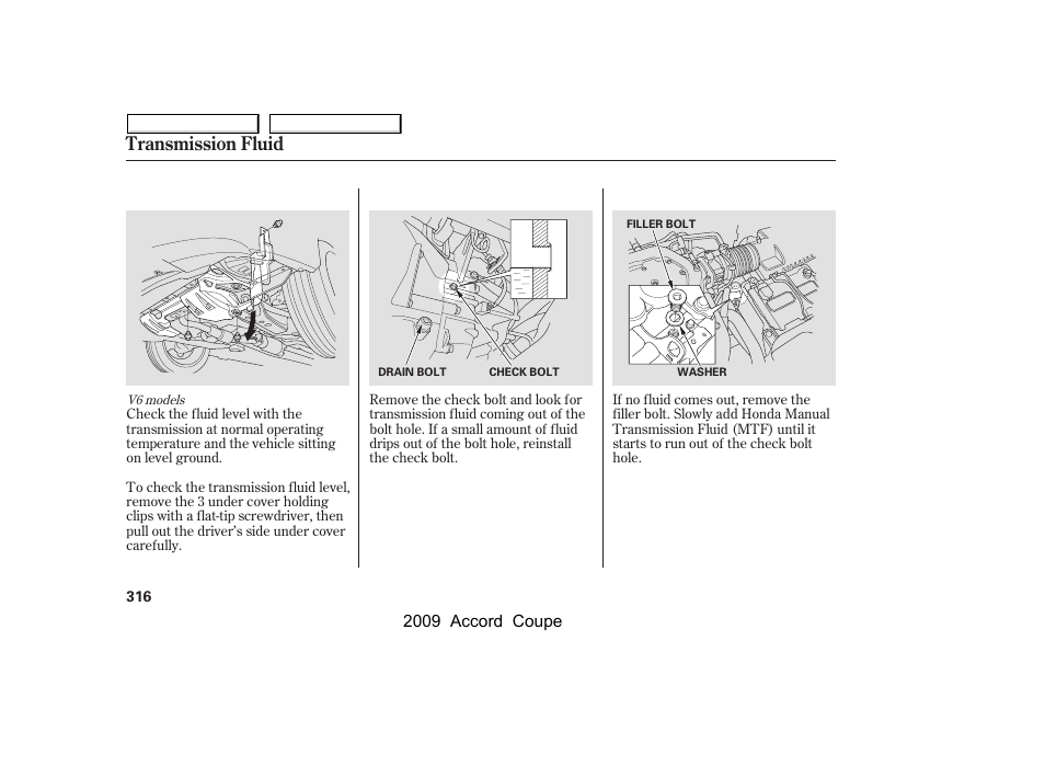 Transmission fluid | HONDA 2009 Accord Coupe User Manual | Page 319 / 412