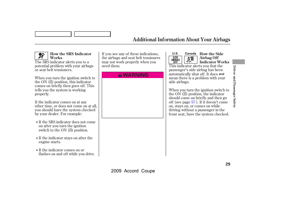 Additional information about your airbags, 2009 accord coupe | HONDA 2009 Accord Coupe User Manual | Page 32 / 412