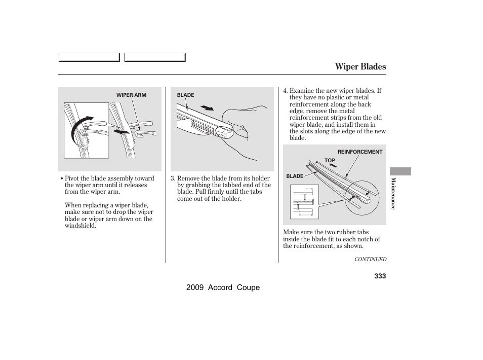 Wiper blades, 2009 accord coupe | HONDA 2009 Accord Coupe User Manual | Page 336 / 412