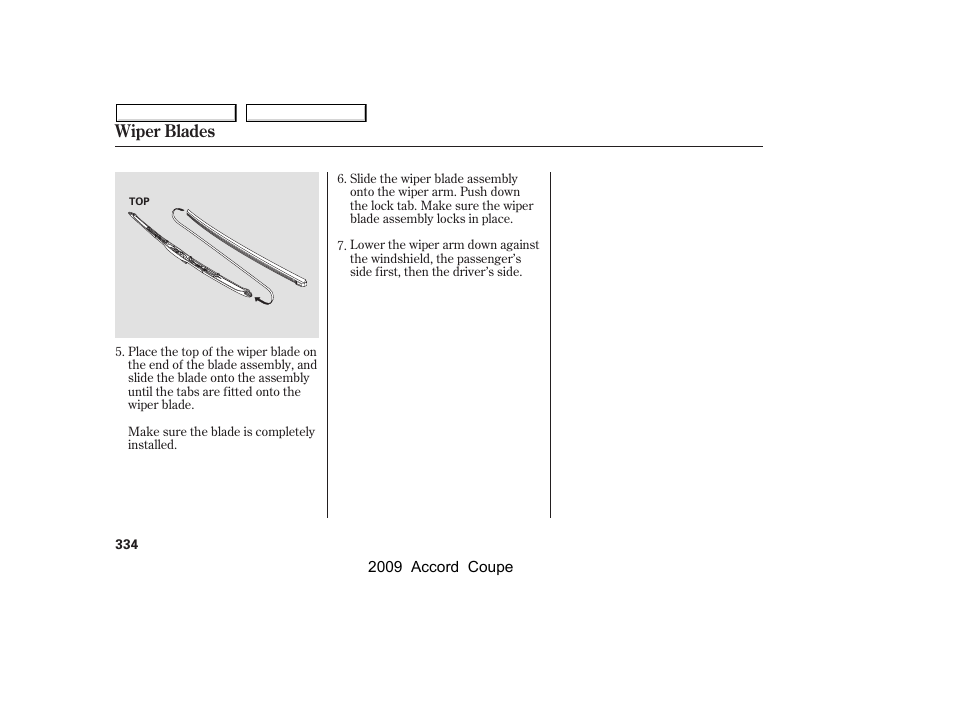 Wiper blades | HONDA 2009 Accord Coupe User Manual | Page 337 / 412