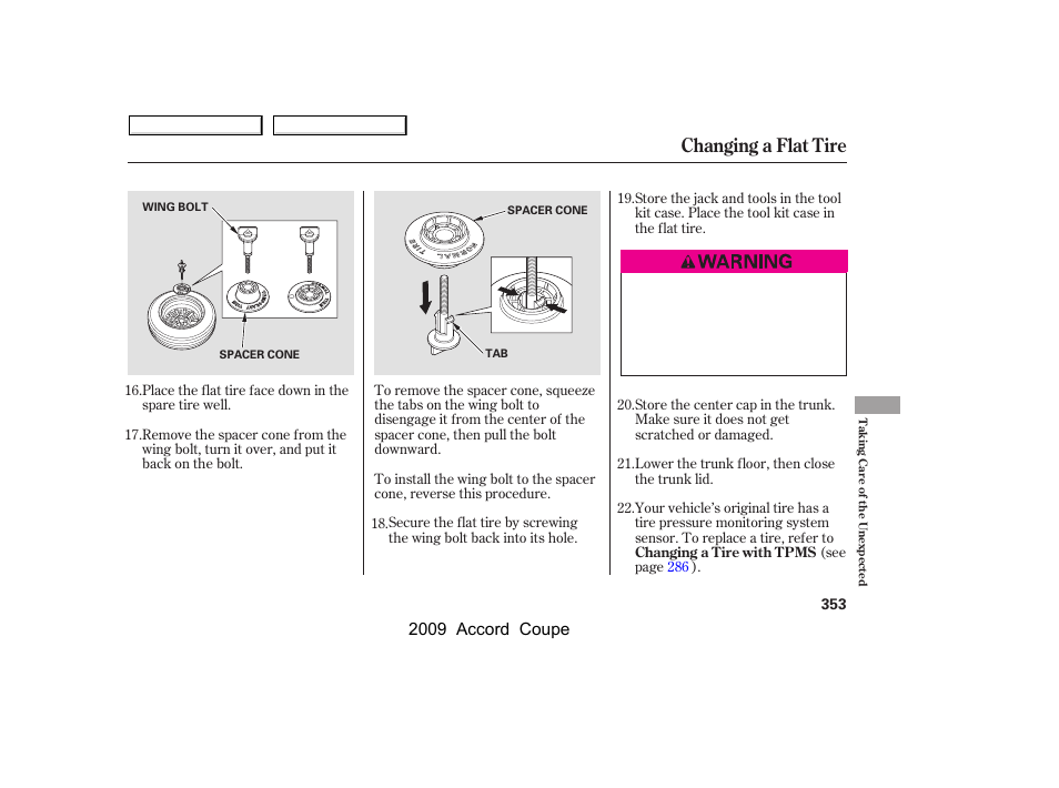 Changing a flat tire, 2009 accord coupe | HONDA 2009 Accord Coupe User Manual | Page 356 / 412