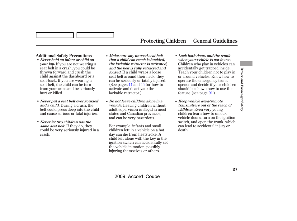 Protecting children general guidelines | HONDA 2009 Accord Coupe User Manual | Page 40 / 412