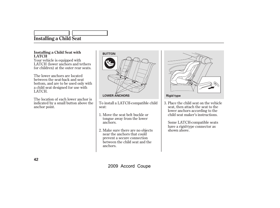 Installing a child seat | HONDA 2009 Accord Coupe User Manual | Page 45 / 412