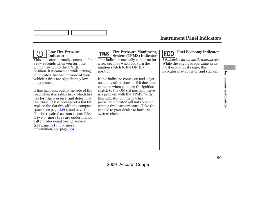 Instrument panel indicators, 2009 accord coupe | HONDA 2009 Accord Coupe User Manual | Page 62 / 412