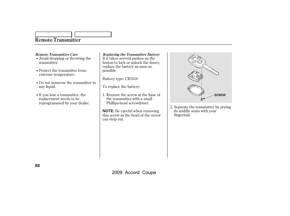 Remote transmitter | HONDA 2009 Accord Coupe User Manual | Page 91 / 412