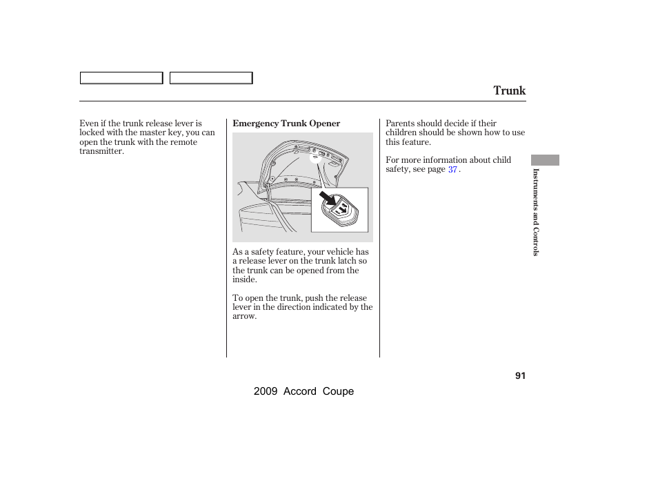 Trunk, 2009 accord coupe | HONDA 2009 Accord Coupe User Manual | Page 94 / 412