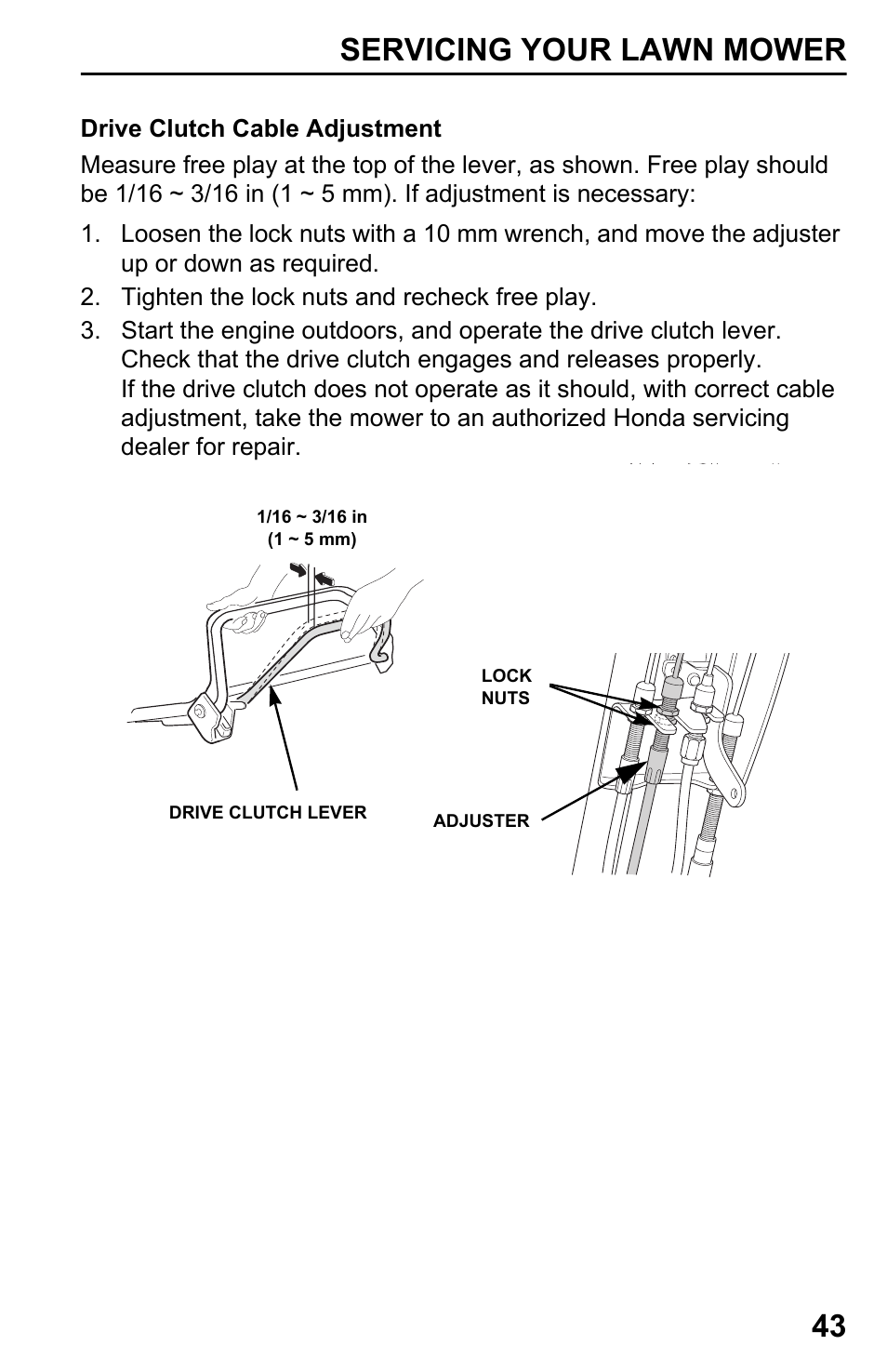 Drive clutch cable adjustment, Servicing your lawn mower 43 | HONDA HRX217TDA User Manual | Page 45 / 80