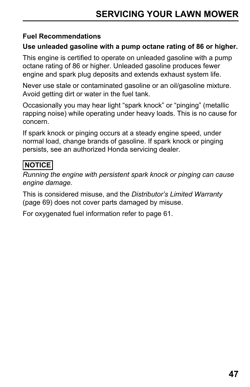 Fuel recommendations, Servicing your lawn mower 47 | HONDA HRX217TDA User Manual | Page 49 / 80