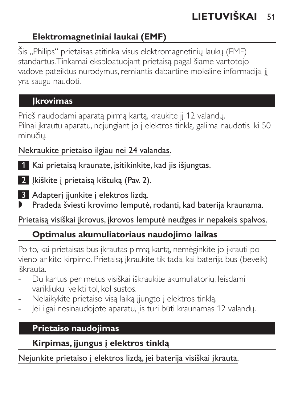 Elektromagnetiniai laukai (emf), Įkrovimas, Optimalus akumuliatoriaus naudojimo laikas | Prietaiso naudojimas, Kirpimas, įjungus į elektros tinklą | Philips QC 5099 User Manual | Page 51 / 106