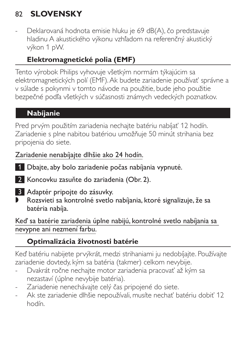 Elektromagnetické polia (emf), Nabíjanie, Optimalizácia životnosti batérie | Philips QC 5099 User Manual | Page 82 / 106