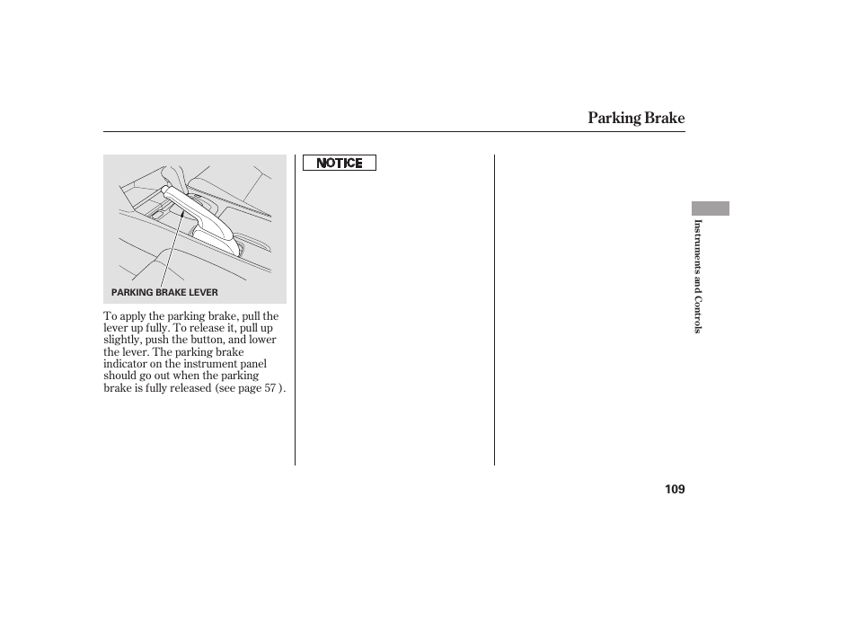 Parking brake | HONDA 2009 User Manual | Page 115 / 422