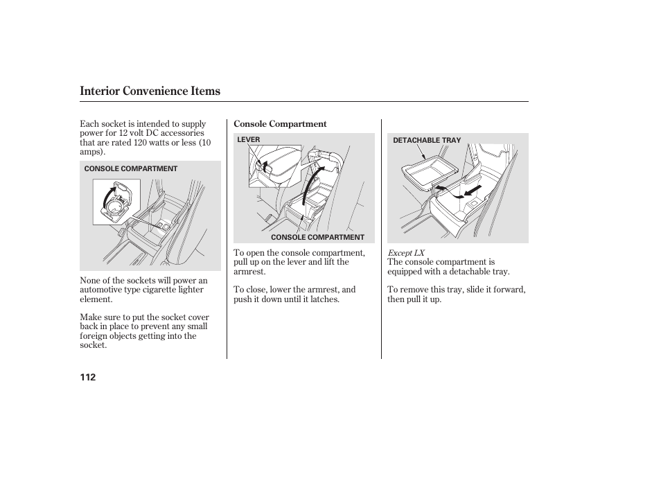 Interior convenience items | HONDA 2009 User Manual | Page 118 / 422