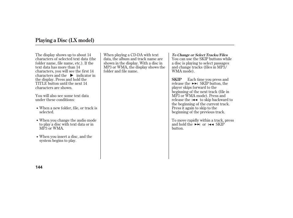 Playing a disc (lx model) | HONDA 2009 User Manual | Page 150 / 422