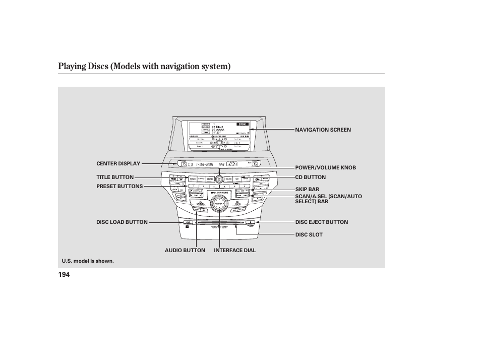 Playing discs (models with navigation system) | HONDA 2009 User Manual | Page 200 / 422