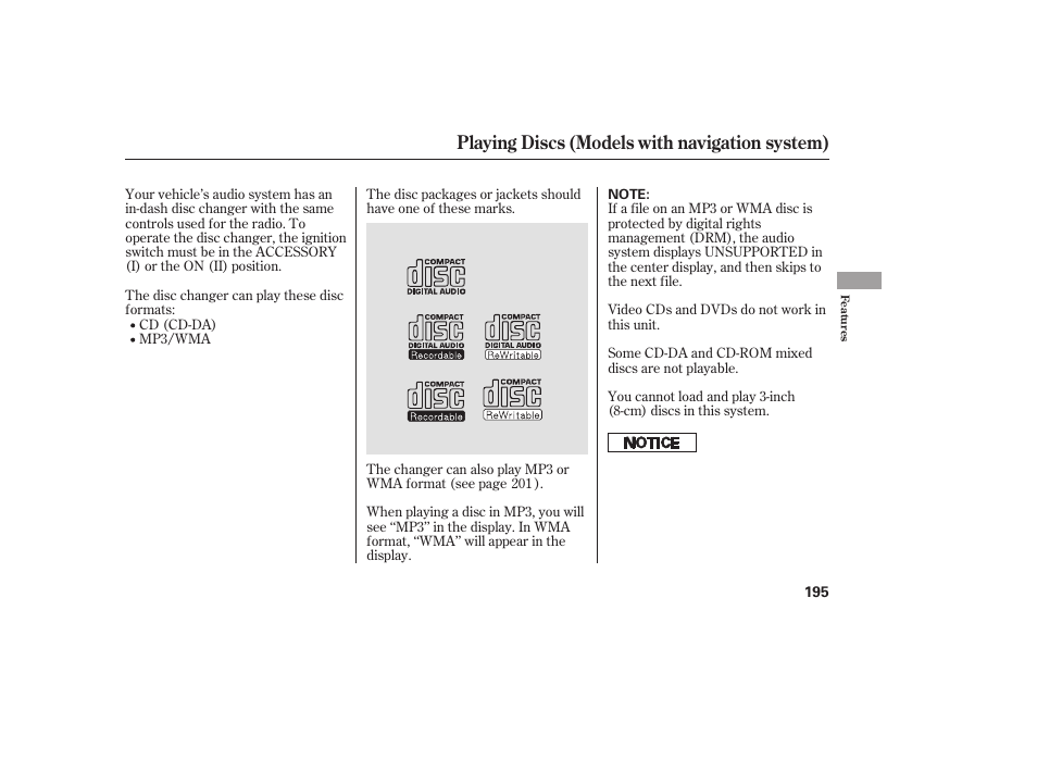 Playing discs (models with navigation system) | HONDA 2009 User Manual | Page 201 / 422