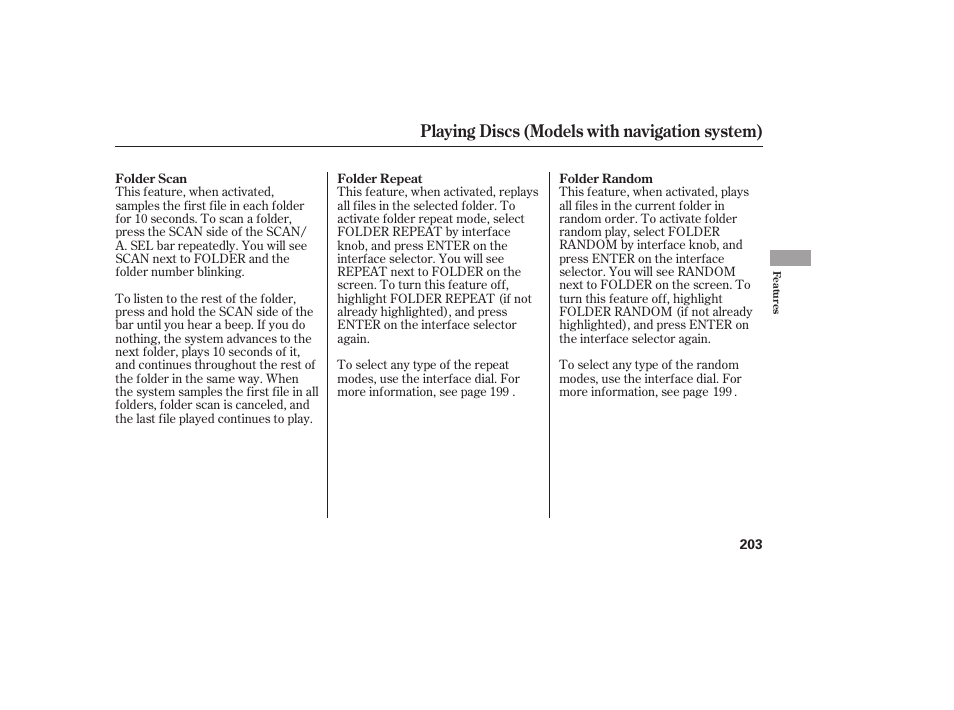 Playing discs (models with navigation system) | HONDA 2009 User Manual | Page 209 / 422