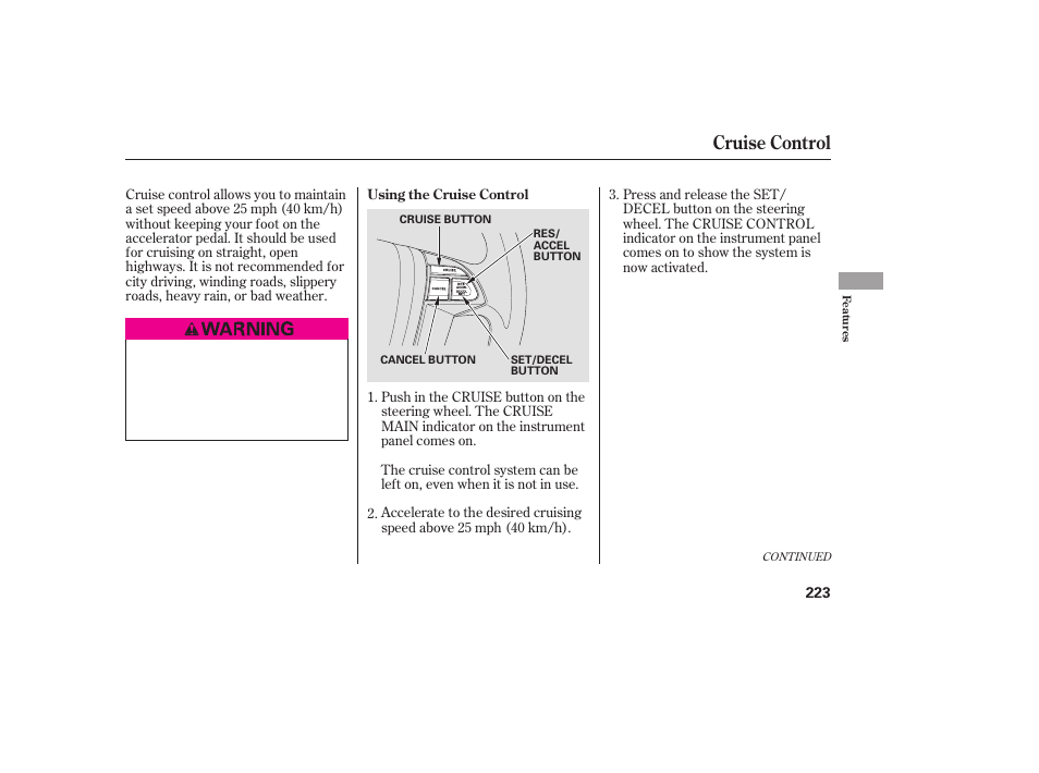 Cruise control | HONDA 2009 User Manual | Page 229 / 422