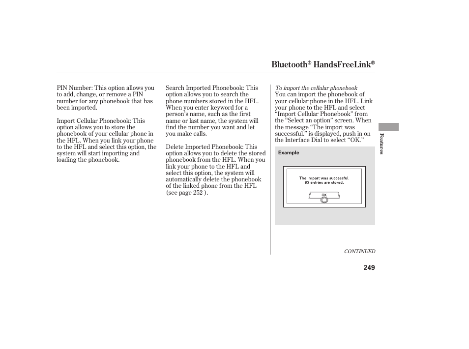 Bluetooth handsfreelink | HONDA 2009 User Manual | Page 255 / 422