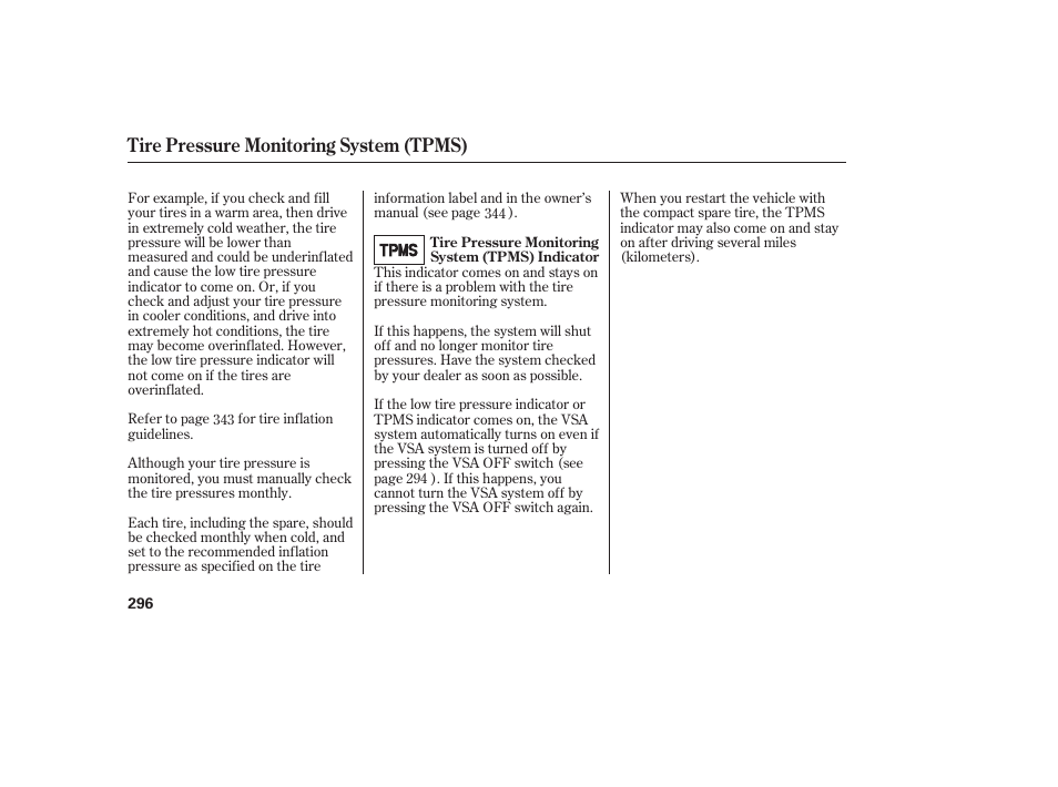 Tire pressure monitoring system (tpms) | HONDA 2009 User Manual | Page 302 / 422