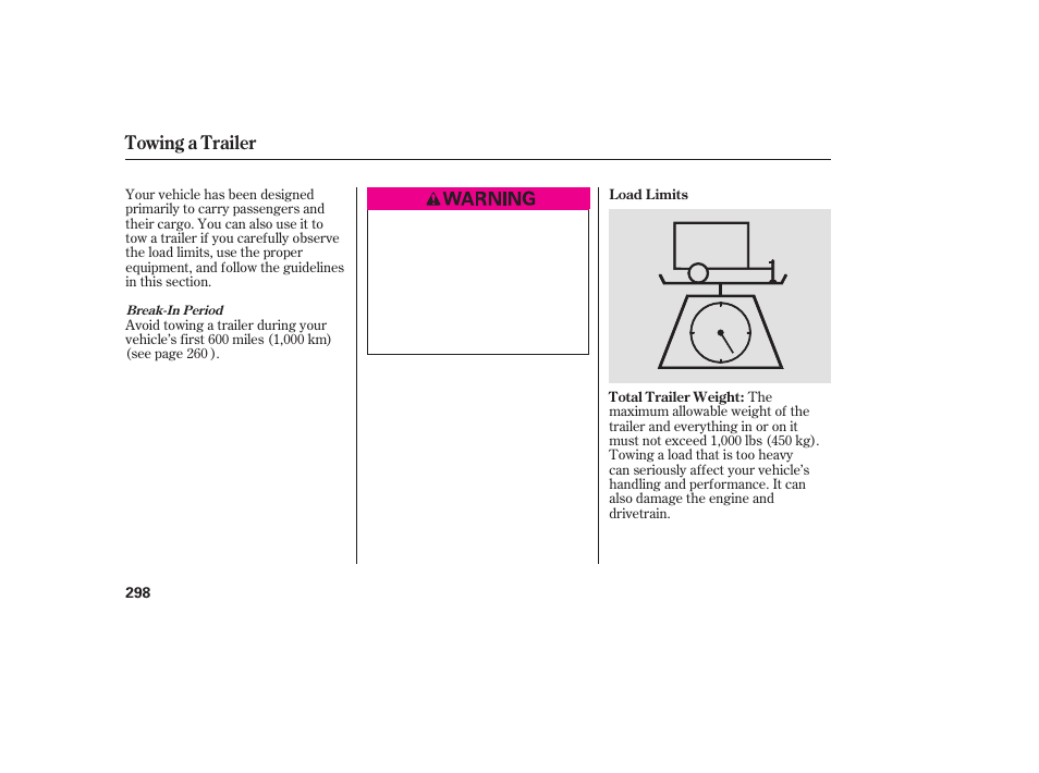 Towing a trailer | HONDA 2009 User Manual | Page 304 / 422