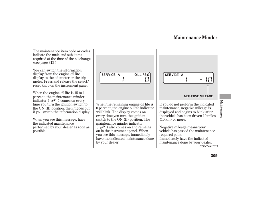 Maintenance minder | HONDA 2009 User Manual | Page 315 / 422