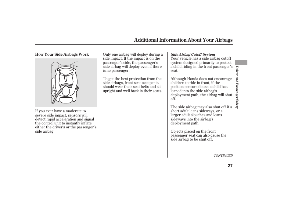 Additional information about your airbags | HONDA 2009 User Manual | Page 33 / 422