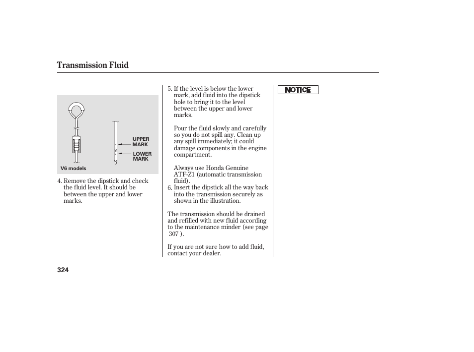 Transmission fluid | HONDA 2009 User Manual | Page 330 / 422