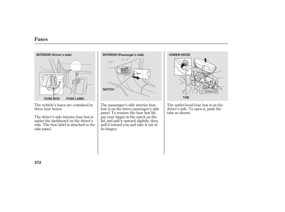 Fuses | HONDA 2009 User Manual | Page 378 / 422