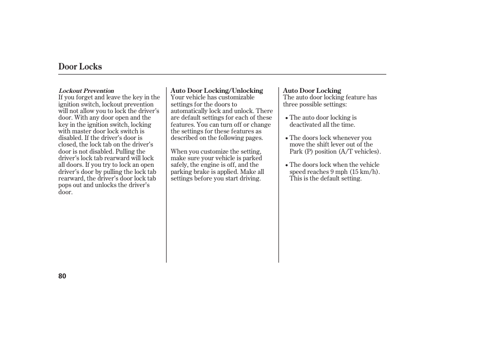 Door locks | HONDA 2009 User Manual | Page 86 / 422