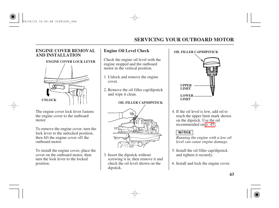 Engine cover removal and installation, Engine oil level check, Servicing your outboard motor | HONDA BF5A User Manual | Page 45 / 99