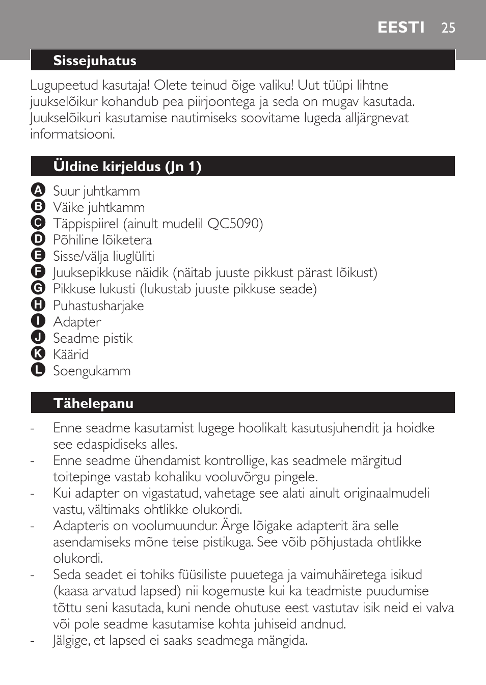 Eesti, Sissejuhatus, Üldine kirjeldus (jn 1) | Tähelepanu | Philips QC 5070 User Manual | Page 25 / 112