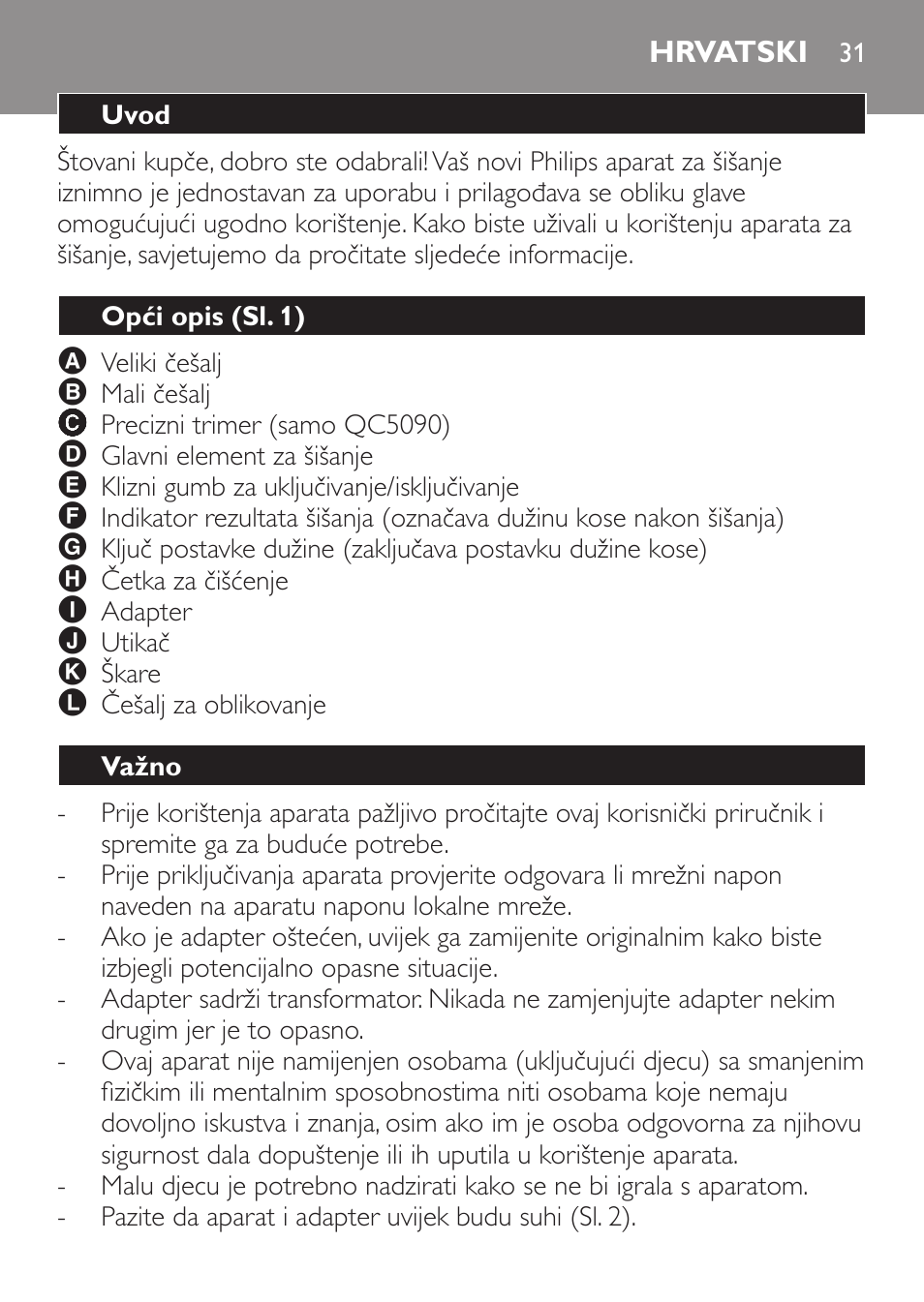 Hrvatski, Uvod, Opći opis (sl. 1) | Važno | Philips QC 5070 User Manual | Page 31 / 112