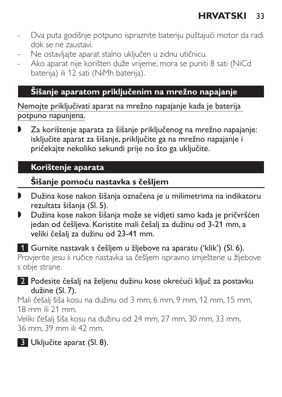 Šišanje aparatom priključenim na mrežno napajanje, Korištenje aparata, Šišanje pomoću nastavka s češljem | Philips QC 5070 User Manual | Page 33 / 112