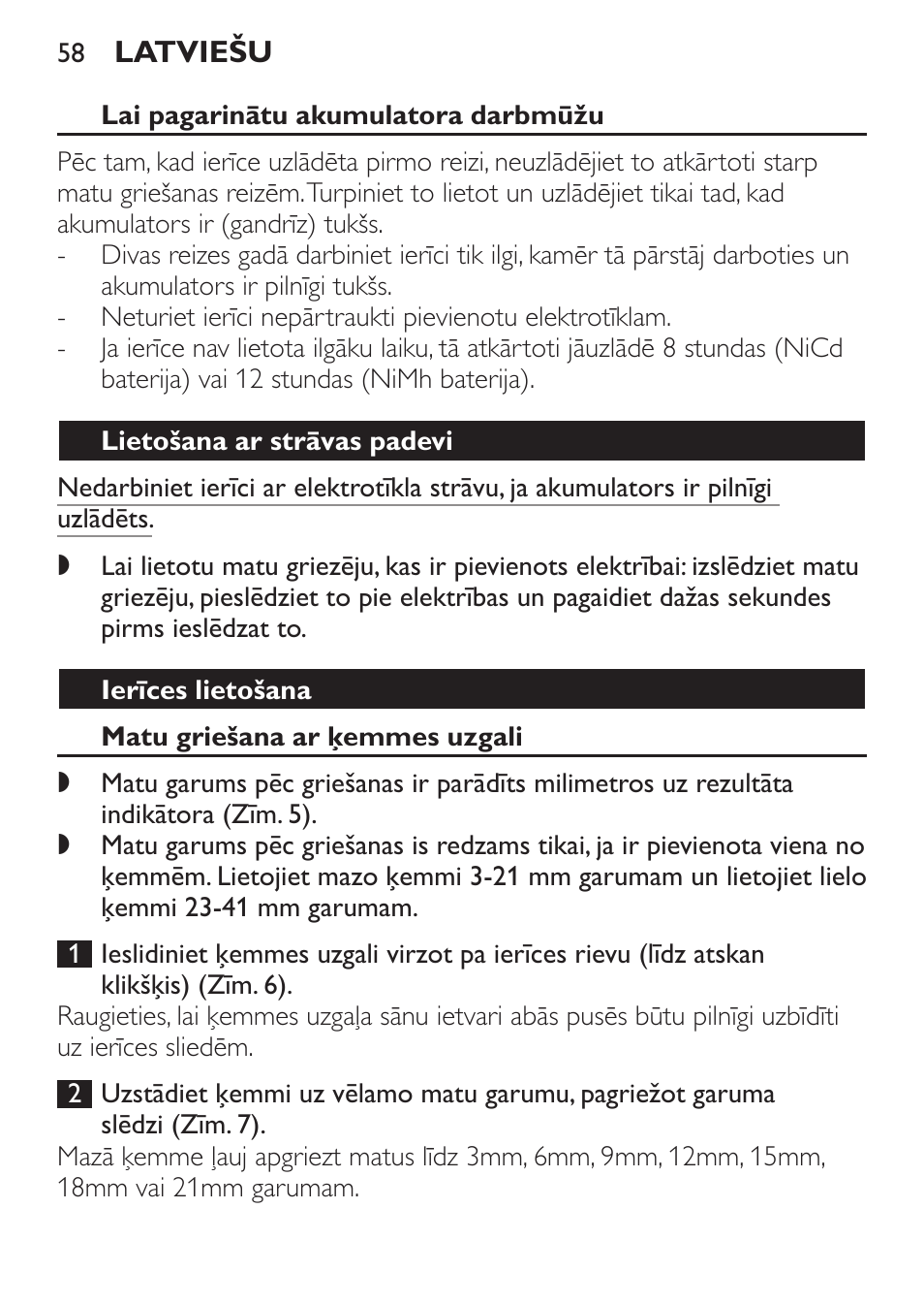 Lai pagarinātu akumulatora darbmūžu, Lietošana ar strāvas padevi, Ierīces lietošana | Matu griešana ar ķemmes uzgali | Philips QC 5070 User Manual | Page 58 / 112