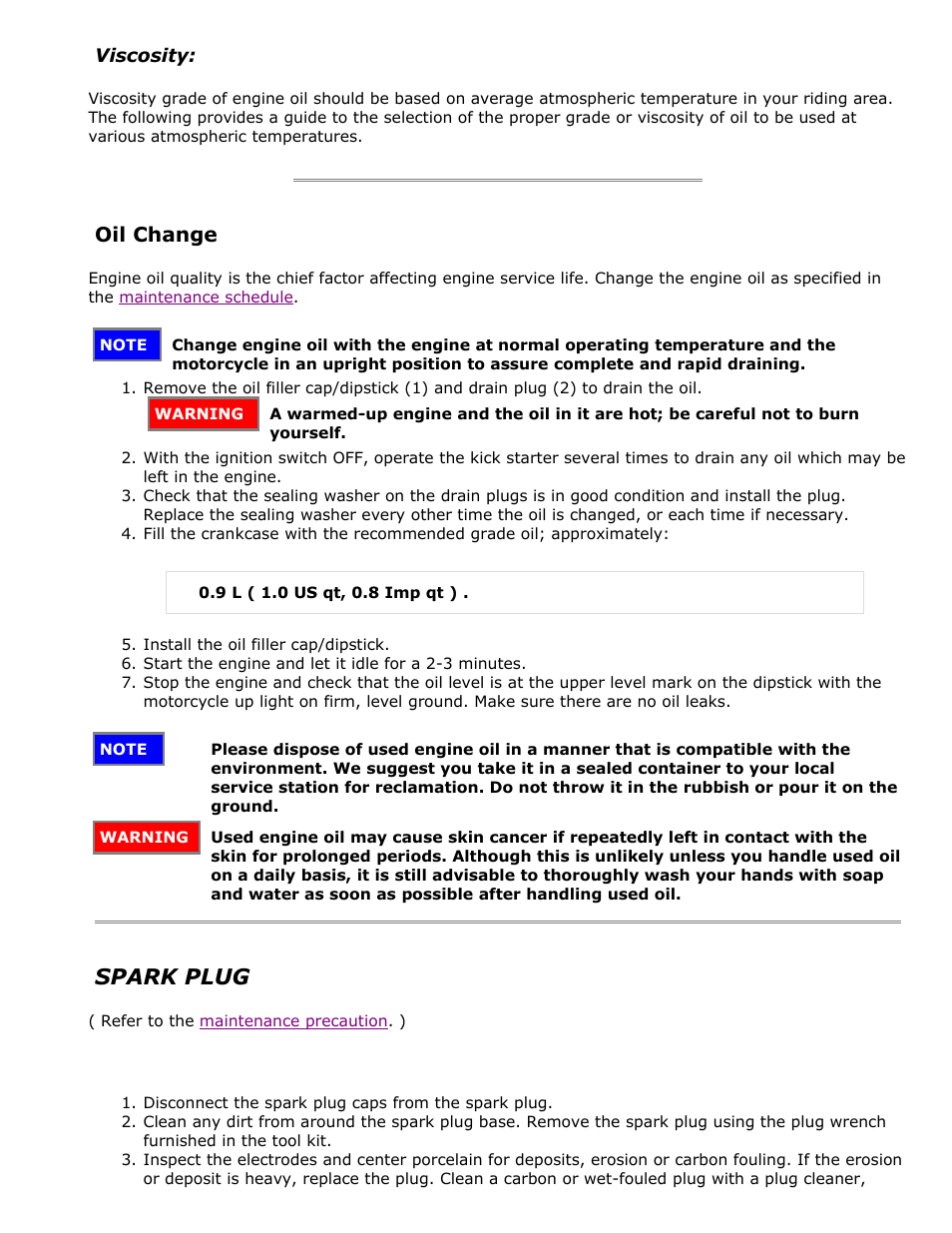 Viscosity, Oil change, Spark plug | HONDA CT110 User Manual | Page 6 / 10
