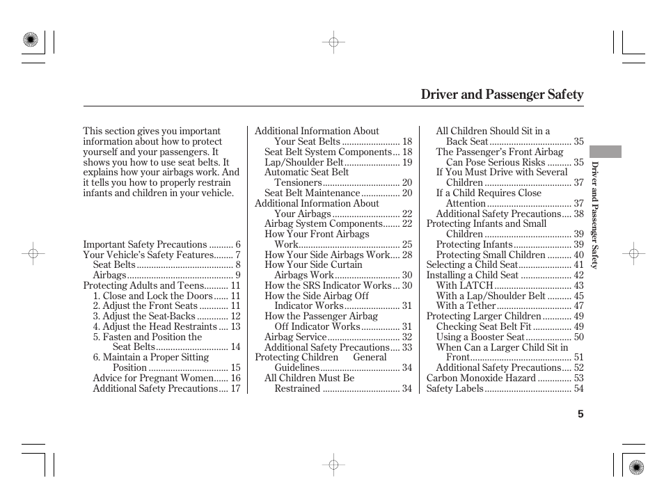 Driver and passenger safety | HONDA 31SAA610 User Manual | Page 11 / 282