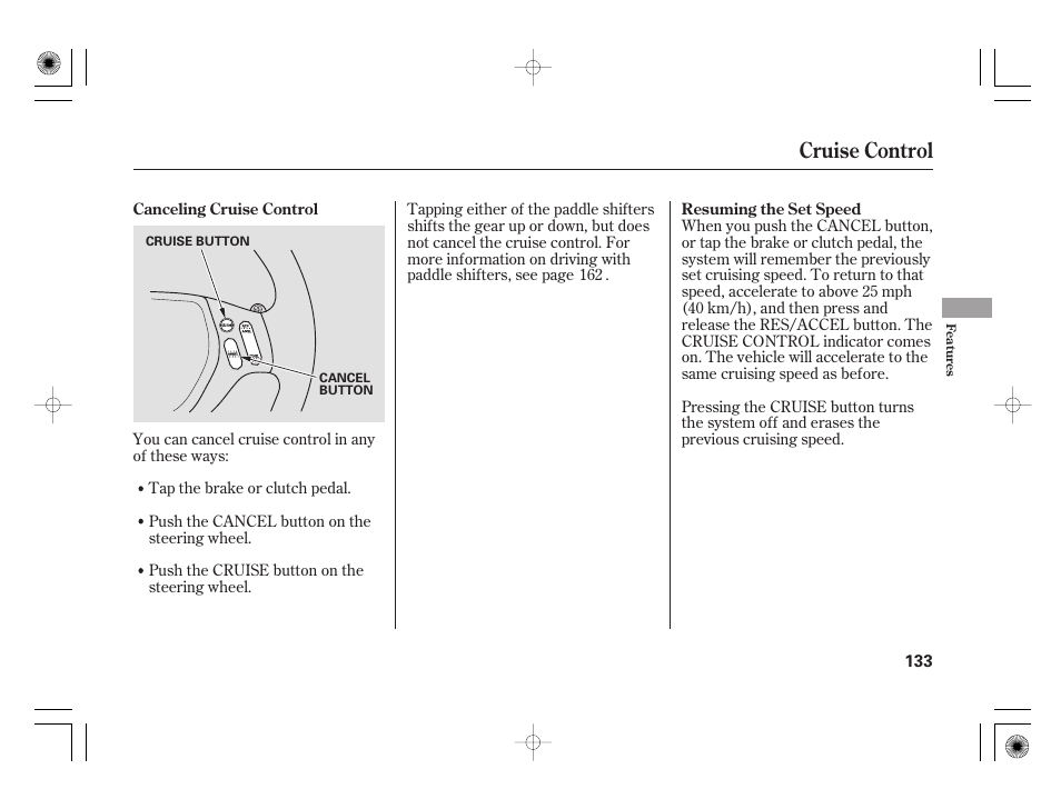 Cruise control | HONDA 31SAA610 User Manual | Page 139 / 282