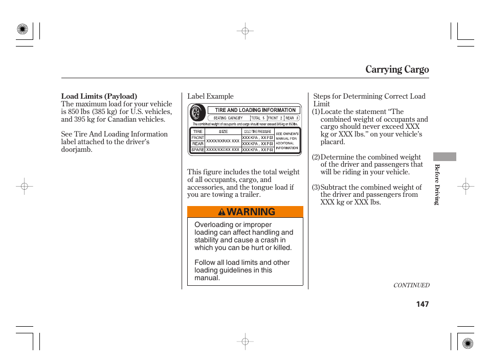 Carrying cargo | HONDA 31SAA610 User Manual | Page 153 / 282