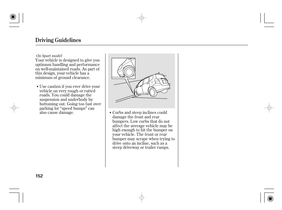 Driving guidelines | HONDA 31SAA610 User Manual | Page 158 / 282