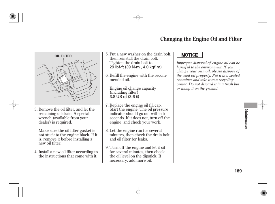 Changing the engine oil and filter | HONDA 31SAA610 User Manual | Page 195 / 282