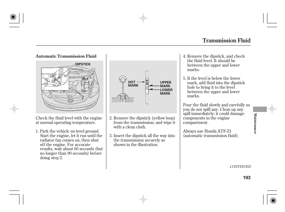 Transmission fluid | HONDA 31SAA610 User Manual | Page 199 / 282