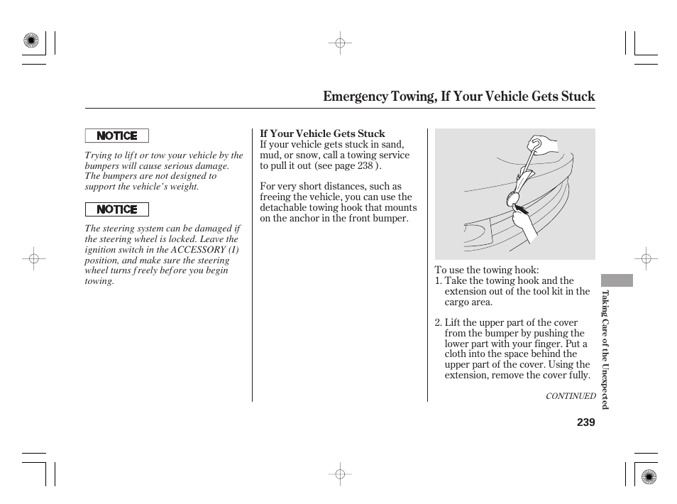 Emergency towing, if your vehicle gets stuck | HONDA 31SAA610 User Manual | Page 245 / 282