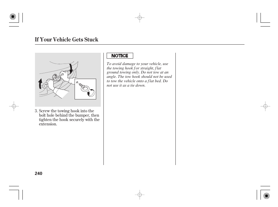 If your vehicle gets stuck | HONDA 31SAA610 User Manual | Page 246 / 282