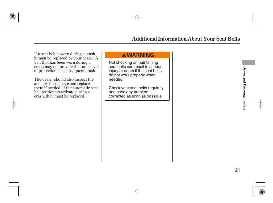 Additional information about your seat belts | HONDA 31SAA610 User Manual | Page 27 / 282