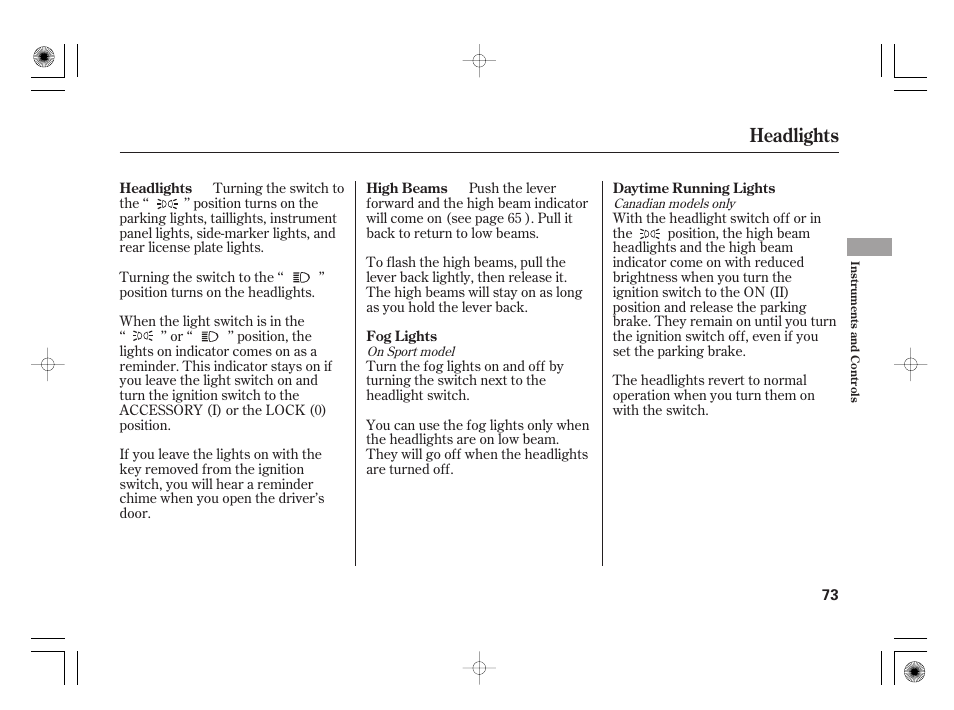 Headlights | HONDA 31SAA610 User Manual | Page 79 / 282