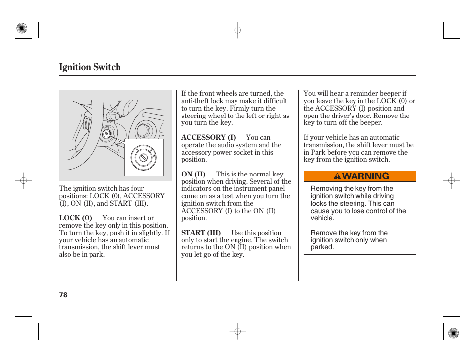 Ignition switch | HONDA 31SAA610 User Manual | Page 84 / 282