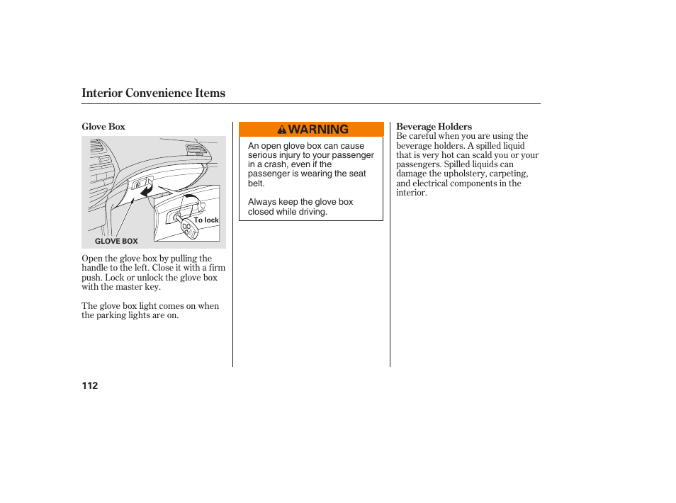 Interior convenience items | HONDA 00X31-TE0-6000 User Manual | Page 118 / 414