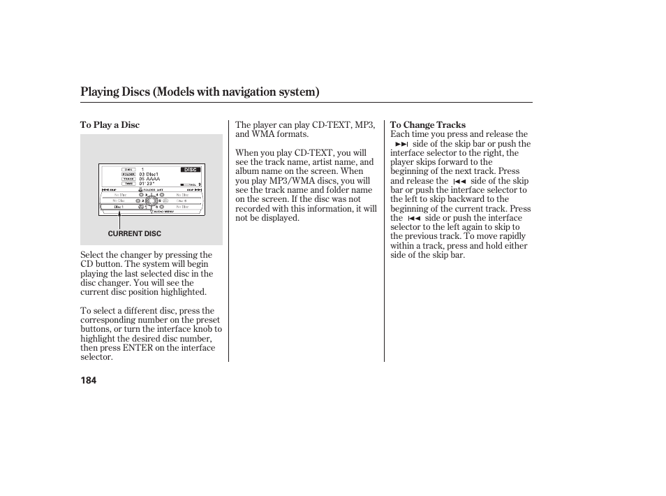 Playing discs (models with navigation system) | HONDA 00X31-TE0-6000 User Manual | Page 190 / 414