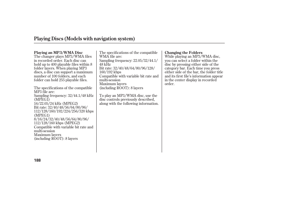 Playing discs (models with navigation system) | HONDA 00X31-TE0-6000 User Manual | Page 194 / 414